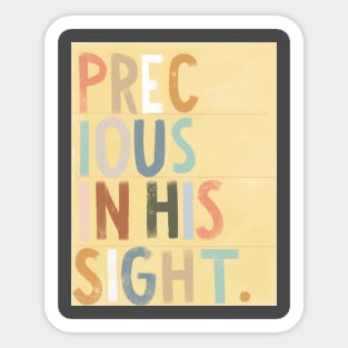 Precious in His Sight Sticker